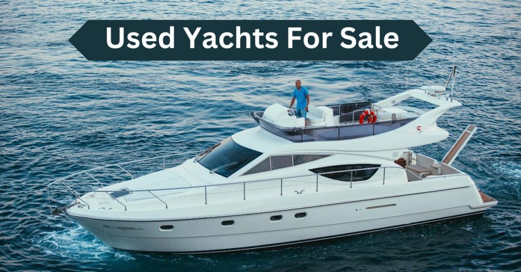 Used Yachts For Sale