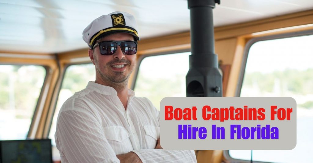 Boat Captains For Hire In Florida