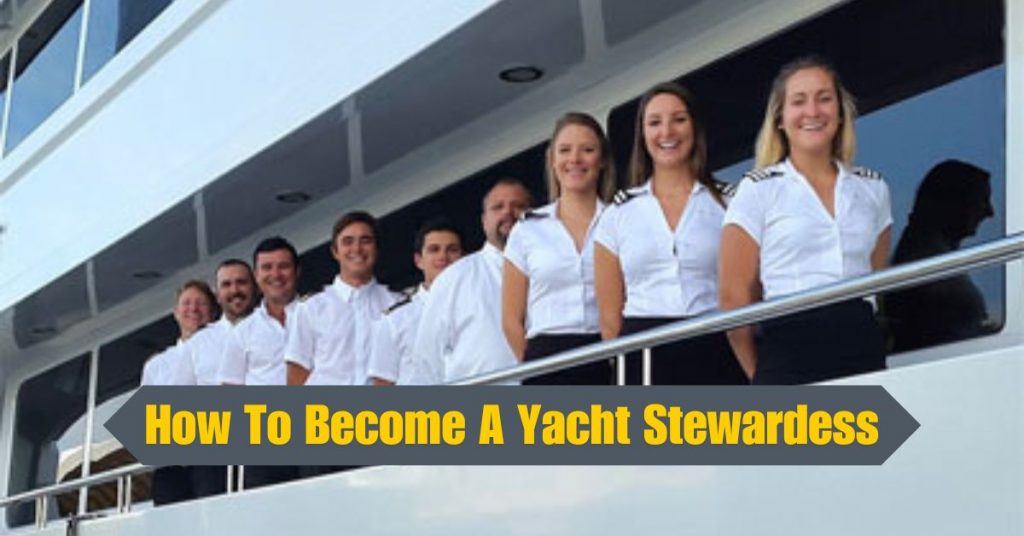 How To Become A Yacht Stewardess