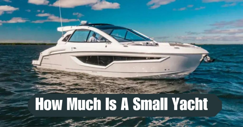 How Much Is A Small Yacht?