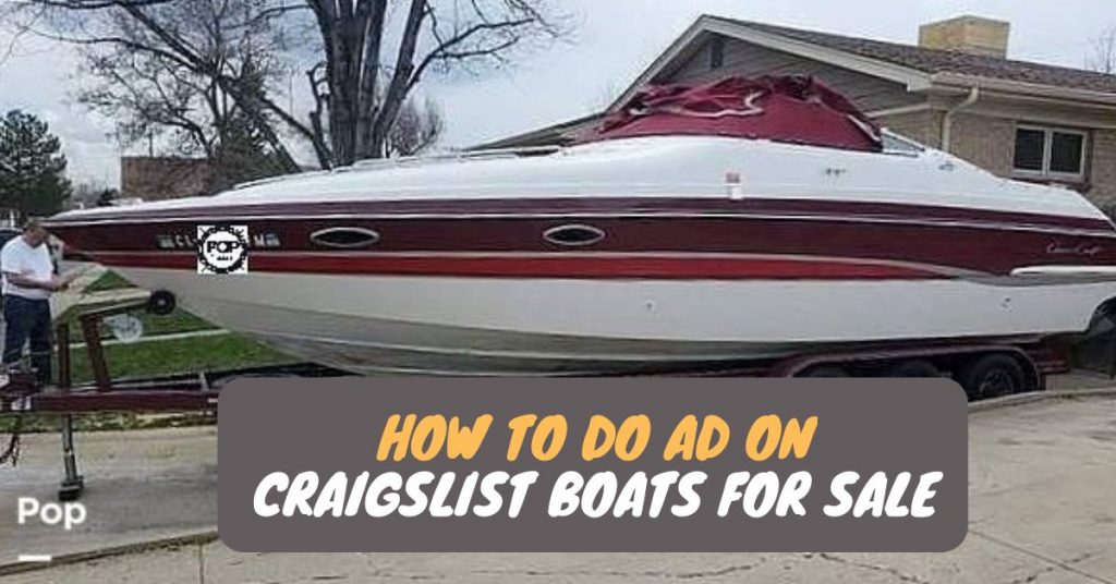 How To Do Ad On Craigslist Boats For Sale