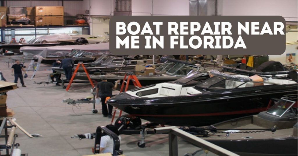 Boat Repair Near Me In Florida